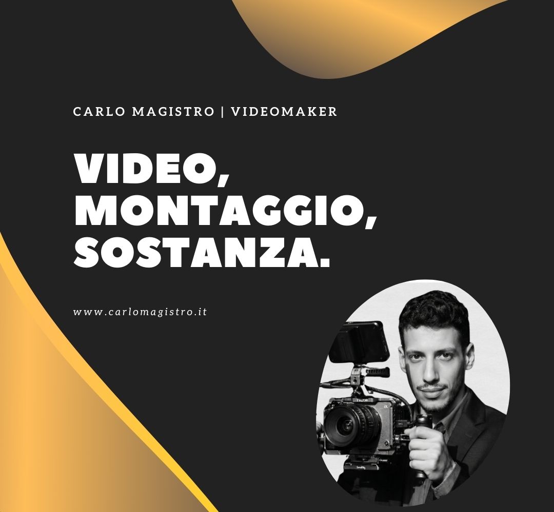 VIDEO, MONTAGGIO, SOSTANZA.